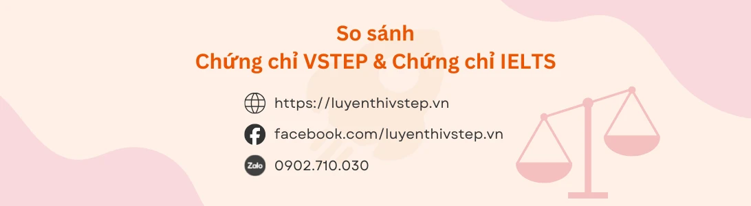 So sánh VSTEP và IELTS: Độ khó, chi phí và mục đích sử dụng